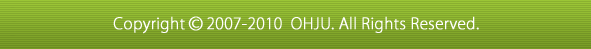 Copyright(c) 2007-2010 OHJU. All Rights Reserved.